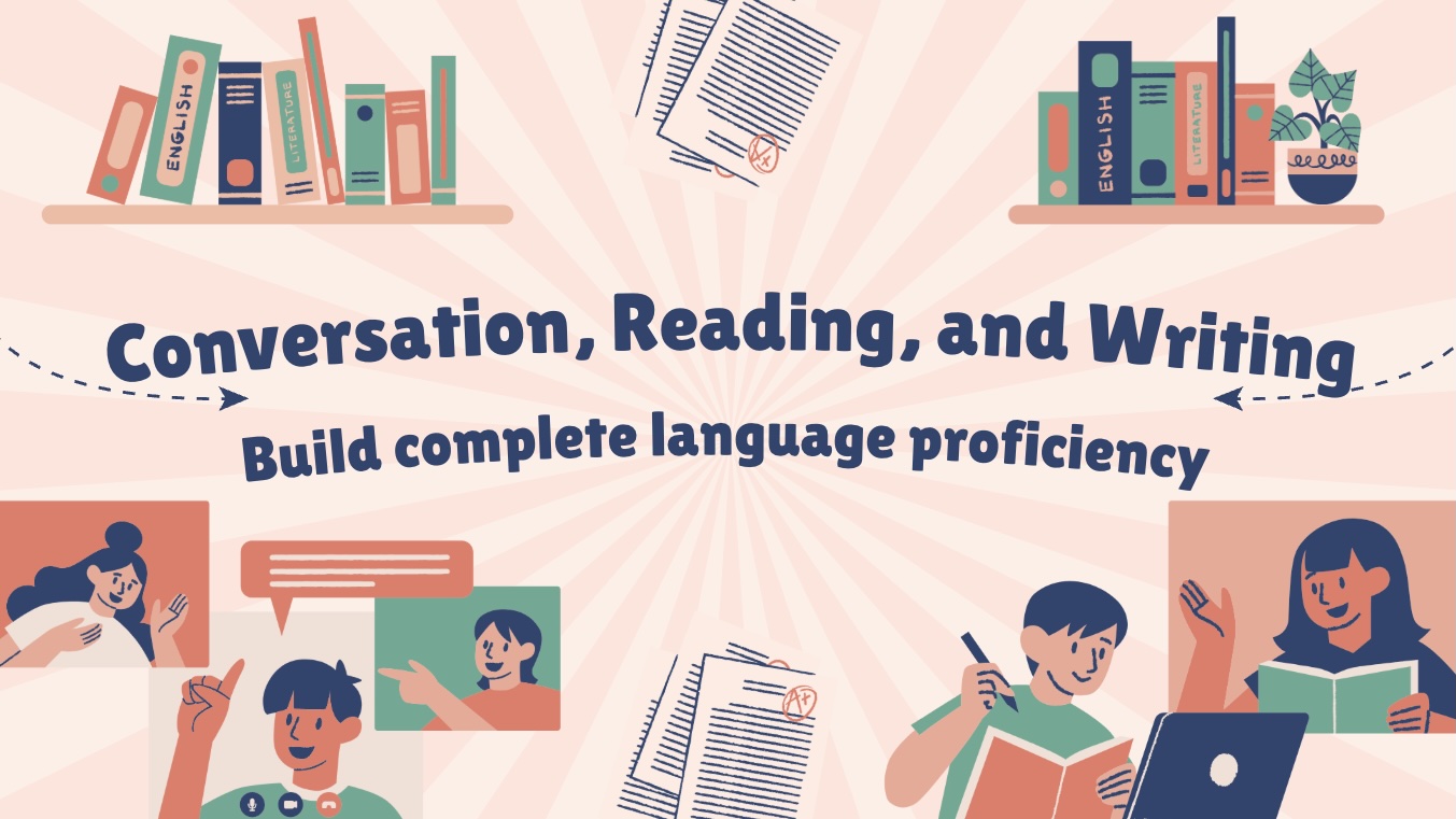 Conversation, Reading, and Writing